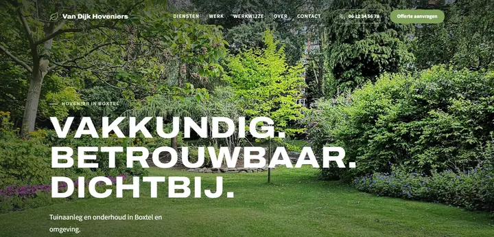 Voorbeeldsite voor een hovenier: grote tuinfoto met de kop Vakkundig. Betrouwbaar. Dichtbij.